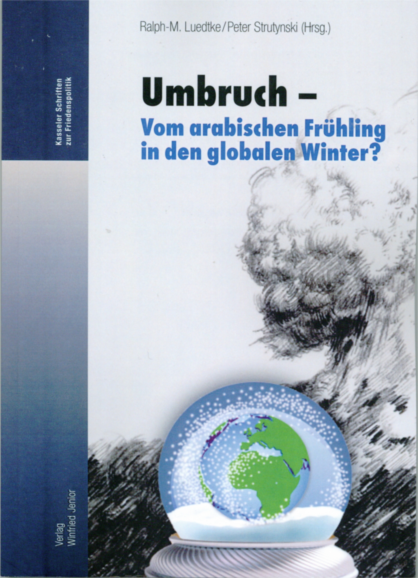 Umbruch - vom arabischen Frühling in den globalen Winter? Book Cover