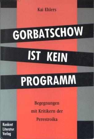 Gorbatschow ist kein Programm Book Cover