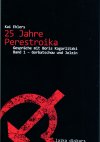 Kai Ehlers: 25 Jahre Perestroika, zwei Bände - Gespräche mit Boris Kagarlitzki